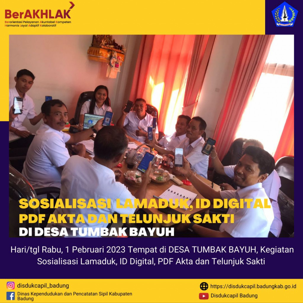 SOSIALISASI LAMADUK ID DIGITAL PDF AKTA DAN TÉLUNJUK SAKTI DI DESA TUMBAK BAYUH